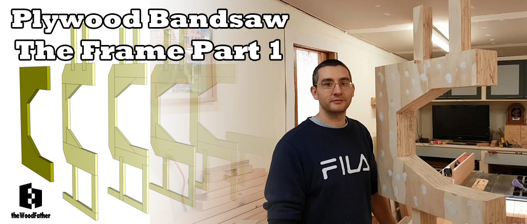 Bandsaw Build - part 1